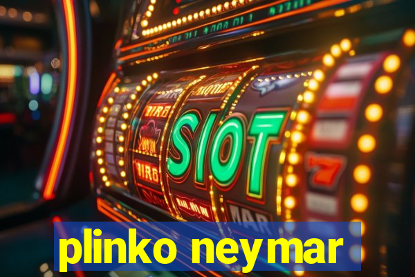 plinko neymar